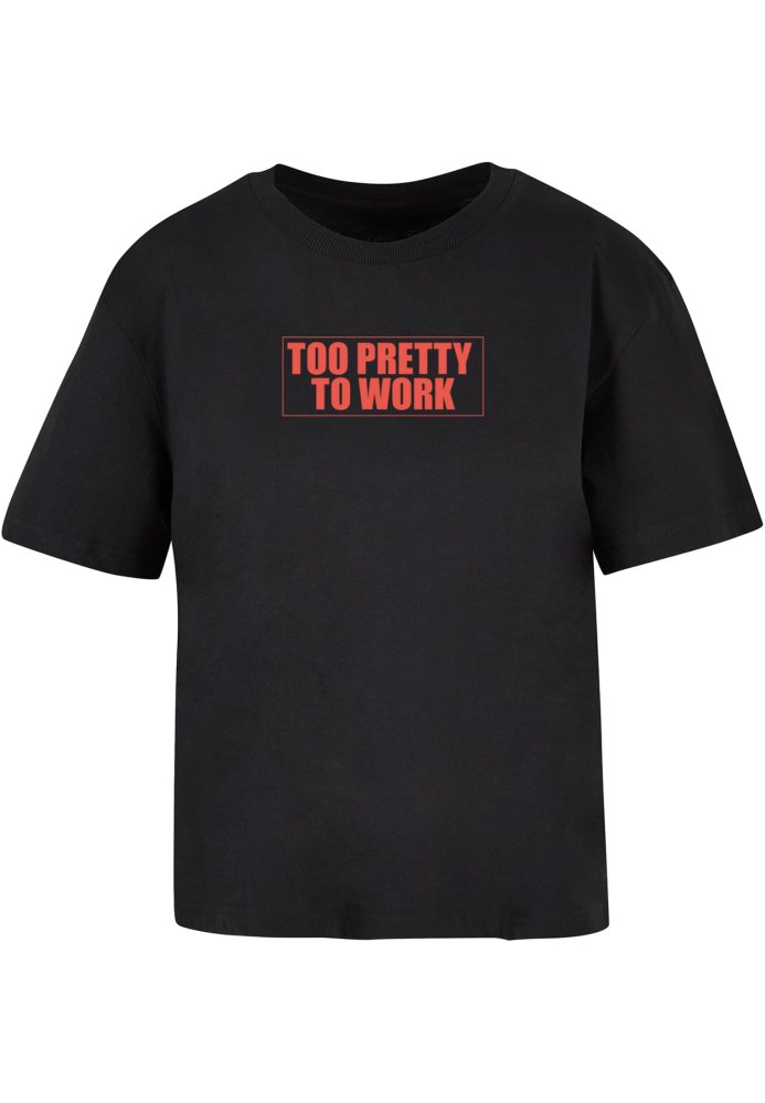 Too Pretty To Work Tee XS